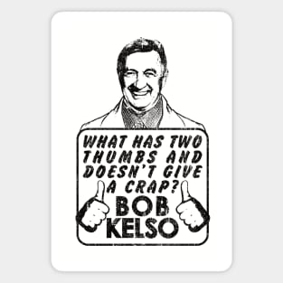 Bob Kelso (Variant) Magnet